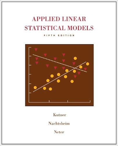 Applied Linear Statistical Models 5th Edition - 经济金融数学专区 - 经管之家(原人大经济论坛)